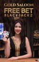 Gold Saloon Free Bet Blackjack 2